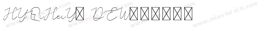HYQiHeiY3 DEW字体转换
